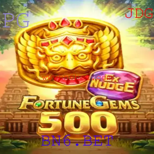 Descubra o Novo Jogo FortuneGems500 da BN6.BET
